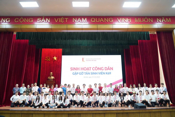 CHƯƠNG TRÌNH “SINH HOẠT CÔNG DÂN - GẶP GỠ TÂN SINH VIÊN K69”, LỜI CHÀO ẤM ÁP CỦA TRƯỜNG VẬT LIỆU TỚI CÁC TÂN SINH VIÊN