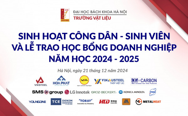 THÔNG BÁO: CHƯƠNG TRÌNH “SINH HOẠT CÔNG DÂN - SINH VIÊN VÀ LỄ TRAO HỌC BỔNG DOANH NGHIỆP NĂM HỌC 2024 - 2025”