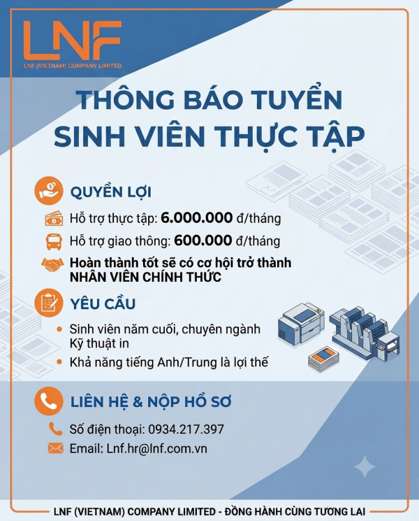 THÔNG BÁO: TUYỂN SINH VIÊN THỰC TẬP TỪ CÔNG TY TNHH LNF (VIỆT NAM)
