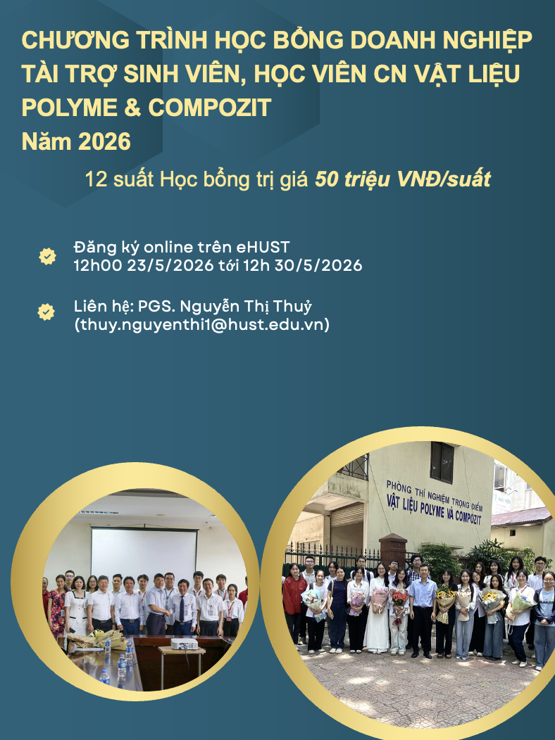 THÔNG BÁO ĐĂNG KÝ  CÁC CHƯƠNG TRÌNH HỌC BỔNG DOANH NGHIỆP THÁNG 5/2026 DÀNH CHO SINH VIÊN CHUYÊN NGÀNH CÔNG NGHỆ VẬT LIỆU POLYME VÀ COMPOZIT