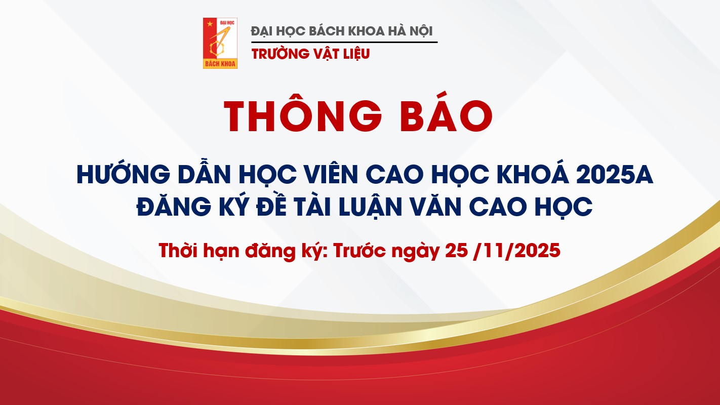 THÔNG BÁO: HƯỚNG DẪN HỌC VIÊN CAO HỌC KHOÁ 2025A ĐĂNG KÝ ĐỀ TÀI LUẬN VĂN CAO HỌC