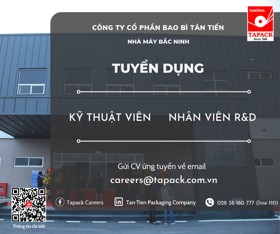 CTCP Bao Bì Tân Tiến - Nhà máy Bắc Ninh tuyển dụng Kỹ Thuật Viên và Nhân viên R&D