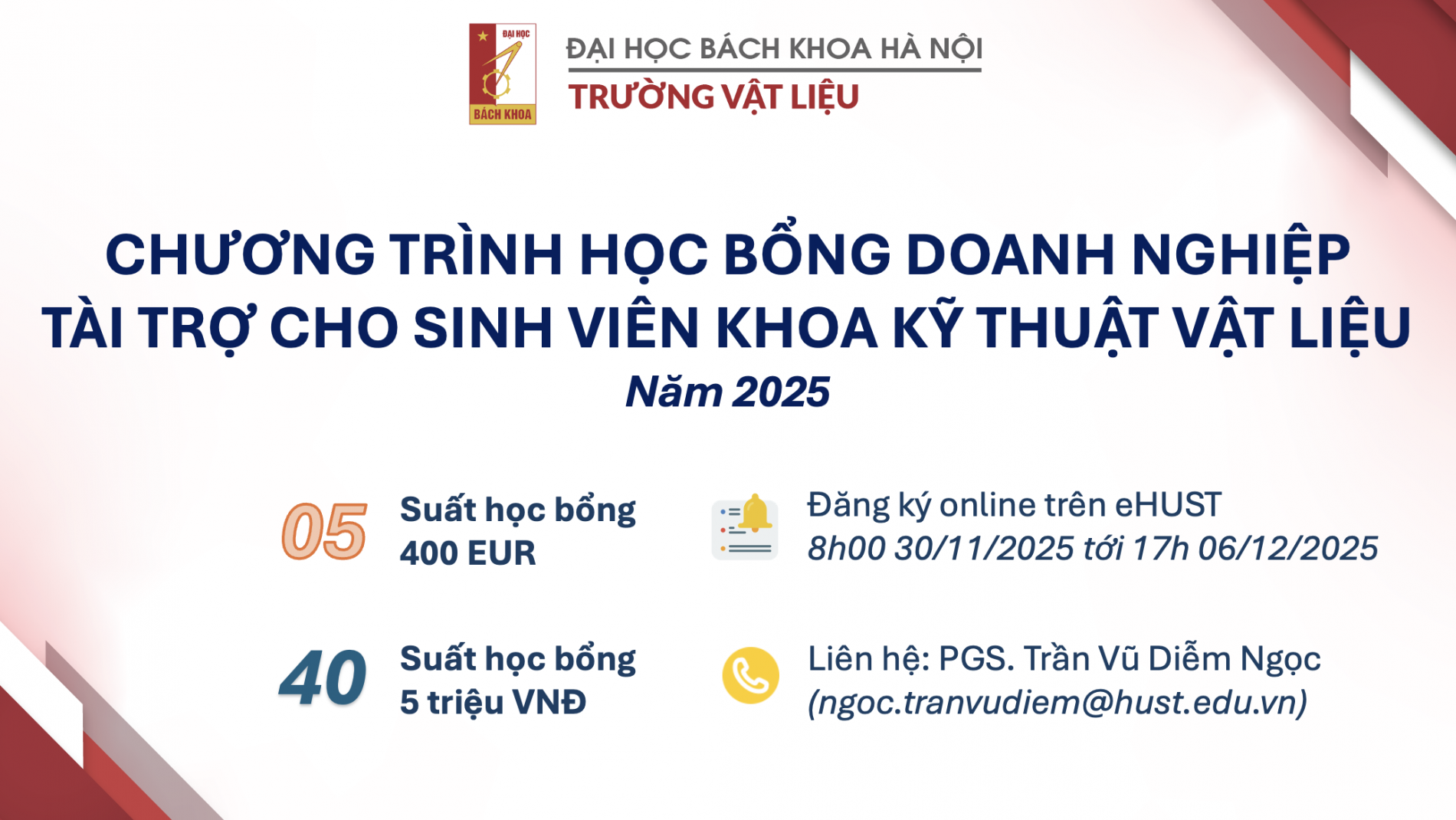 THÔNG BÁO ĐĂNG KÝ  CÁC CHƯƠNG TRÌNH HỌC BỔNG DOANH NGHIỆP  DÀNH CHO SINH VIÊN KHOA KỸ THUẬT VẬT LIỆU THÁNG 12/2025