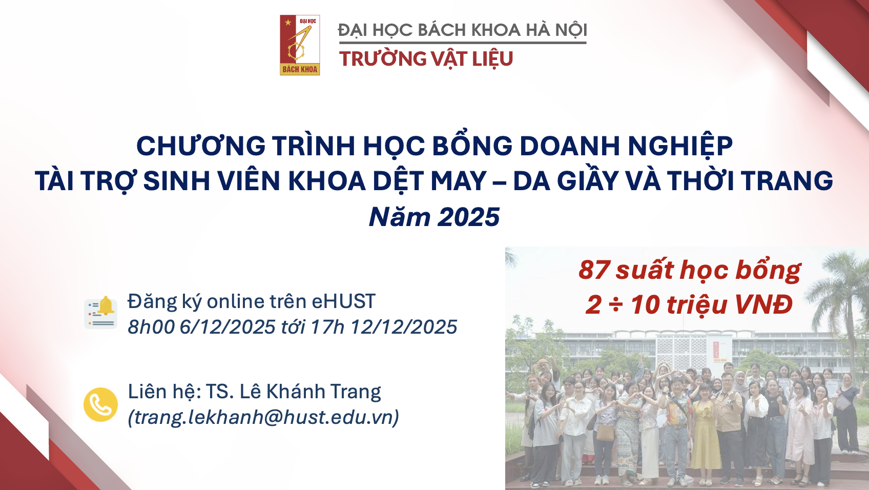 THÔNG BÁO: ĐĂNG KÝ CÁC CHƯƠNG TRÌNH HỌC BỔNG DOANH NGHIỆP  DÀNH CHO SINH VIÊN KHOA DỆT MAY - DA GIẦY VÀ THỜI TRANG NĂM 2025