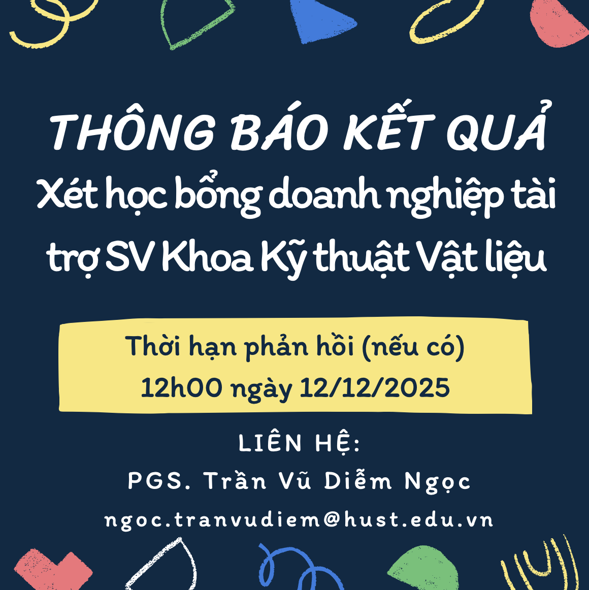 THÔNG BÁO: KẾT QUẢ XÉT DUYỆT CÁC CHƯƠNG TRÌNH HỌC BỔNG DOANH NGHIỆP  DÀNH CHO SINH VIÊN KHOA KỸ THUẬT VẬT LIỆU THÁNG 12/2025