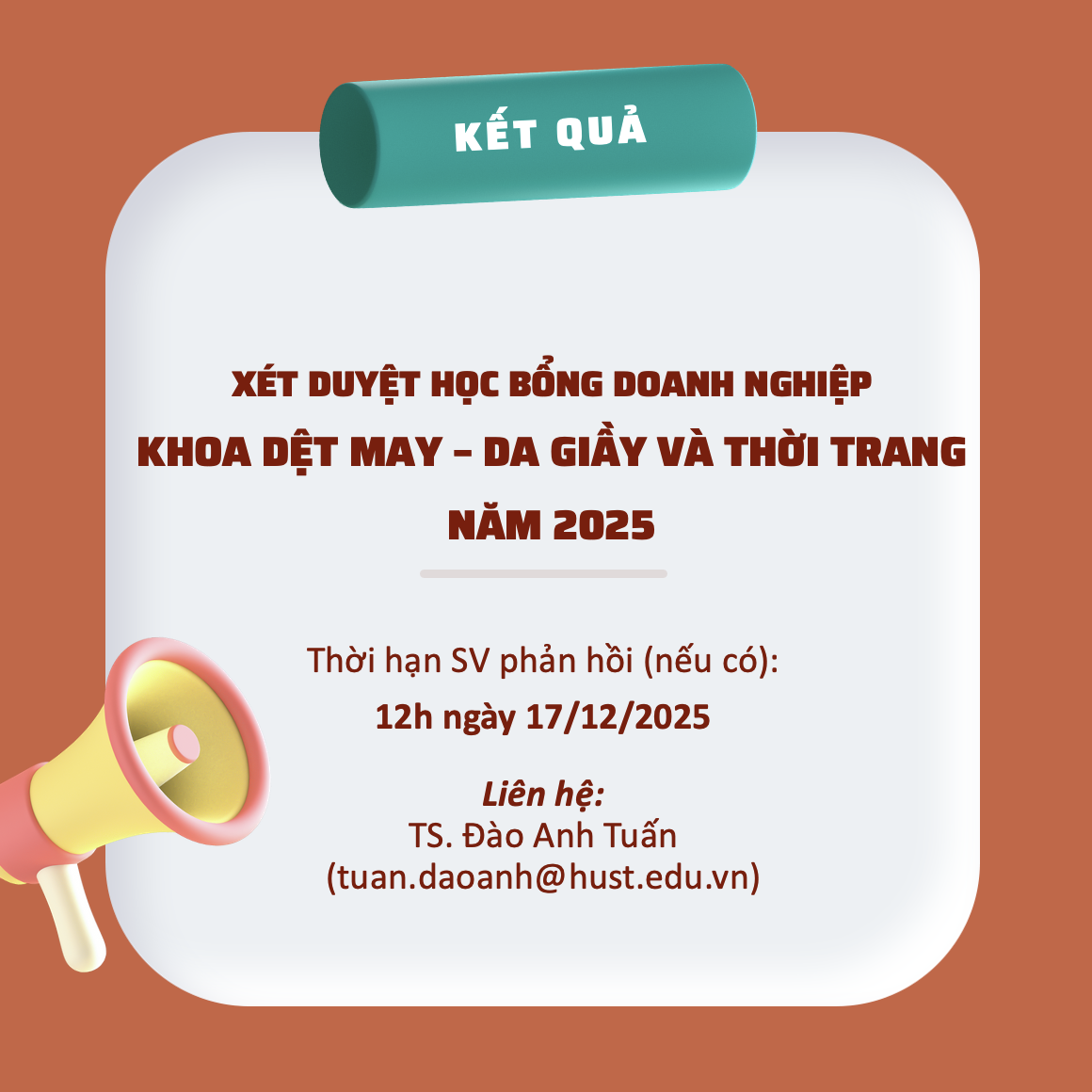 THÔNG BÁO KẾT QUẢ XÉT DUYỆT CÁC CHƯƠNG TRÌNH HỌC BỔNG DOANH NGHIỆP  DÀNH CHO SINH VIÊN KHOA DỆT MAY - DA GIẦY & THỜI TRANG NĂM 2025
